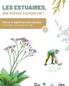 Plantes et végétations des estuaires : connaître, comprendre et agir